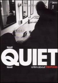 Loudquietloud: A Film About the Pixies von Pixies