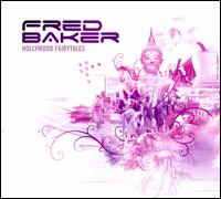 Hollywood Fairytales von Fred Baker