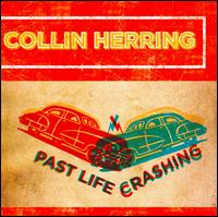 Past Life Crashing von Collin Herring