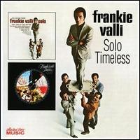 Solo/Timeless [Ace] von Frankie Valli