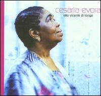 Sao Vincete Di Longe [France Bonus Track] von Césaria Évora