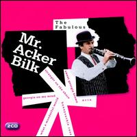 Fabulous Mr. Acker Bilk von Acker Bilk