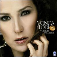 Yolumu Bulurum von Yonca Lodi