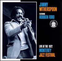 Live at the 1972 Monterey Jazz Festival von Jimmy Witherspoon