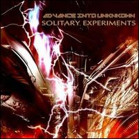 Advance into Unknown von Solitary Experiments