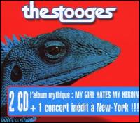 My Girl Hates My Heroin/Live & Rare von The Stooges