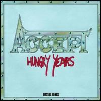 Hungry Years von Accept