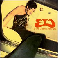 Remix EP 2 von Elisha LaVerne