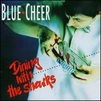 Dining with the Sharks von Blue Cheer