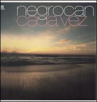 Cada Vez [US] von Negrocan