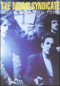 Weathered &Torn von The Dream Syndicate