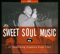 Sweet Soul Music: 1961 von Various Artists