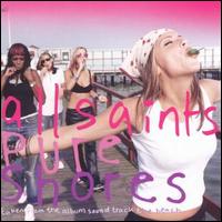 Pure Shores [Import] von All Saints