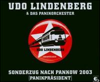 Sonderzug Nach Pankow 2003 [Panikorchestra] von Udo Lindenberg