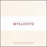 Skalary, Mieczyki, Neonki von Myslovitz