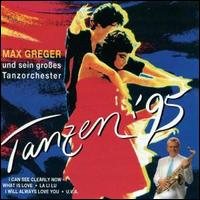 Tanzen '95 von Max Greger