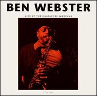 Live at the Haarlemse Jazzclub von Ben Webster