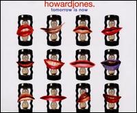 Tomorrow is Now von Howard Jones