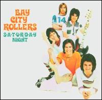 Saturday Night [Arista] von Bay City Rollers