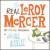 Real Leroy Mercer von John Bean
