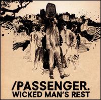 Wicked Man's Rest von Passenger