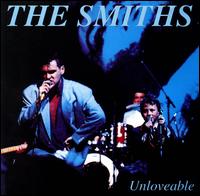 Unloveable von The Smiths