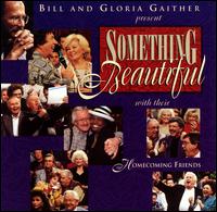 Something Beautiful [1996] von Bill Gaither