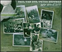 Wir Sind Wir von Paul van Dyk