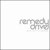 Daylight is Coming von Remedy Drive