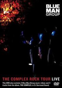 Complex Rock Tour Live von Blue Man Group