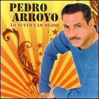 Lo Nuevo y lo Mejor von Pedro Arroyo