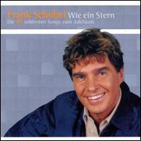 Wie ein Stern: Die 40 Schonsten Songs zum Jubilaum von Frank Schöbel