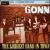 Loudest Band in Town von The Gonn