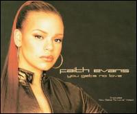 You Gets No Love von Faith Evans