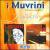 Collection I Muvrini: Versions Originales: Ti Ringrazianu/Lacrime von I Muvrini