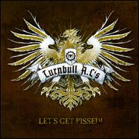 Let's Get Pissed von Turnbull AC's