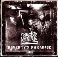 Poverty's Paradise von Naughty by Nature