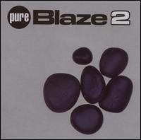 Pure Blaze, Vol. 2 von Blaze