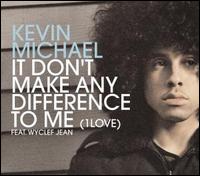 It Don't Make Any Difference to Me [Import] von Kevin Michael