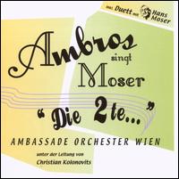 Ambros Singt Moser "Die 2te..." von Wolfgang Ambros
