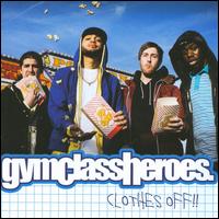 Clothes Off von Gym Class Heroes