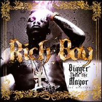 Bigger Than the Mayor von Rich Boy
