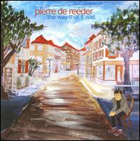 Way That It Was von Pierre de Reeder