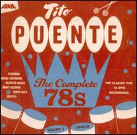 Complete 78s, Vol. 1 von Tito Puente
