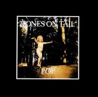 Pop von Tones on Tail