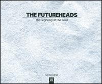 Beginning of the Twist [4 Tracks] von The Futureheads