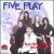 What the World Needs Now von Five Play