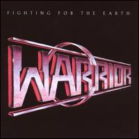 Fighting for the Earth von Warrior
