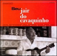 Jair Do Cavaquinho von Jair do Cavaquinho