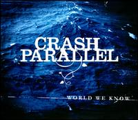 World We Know von Crash Parallel
